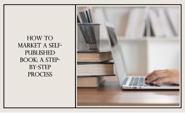 How to Market a Self-Published Book